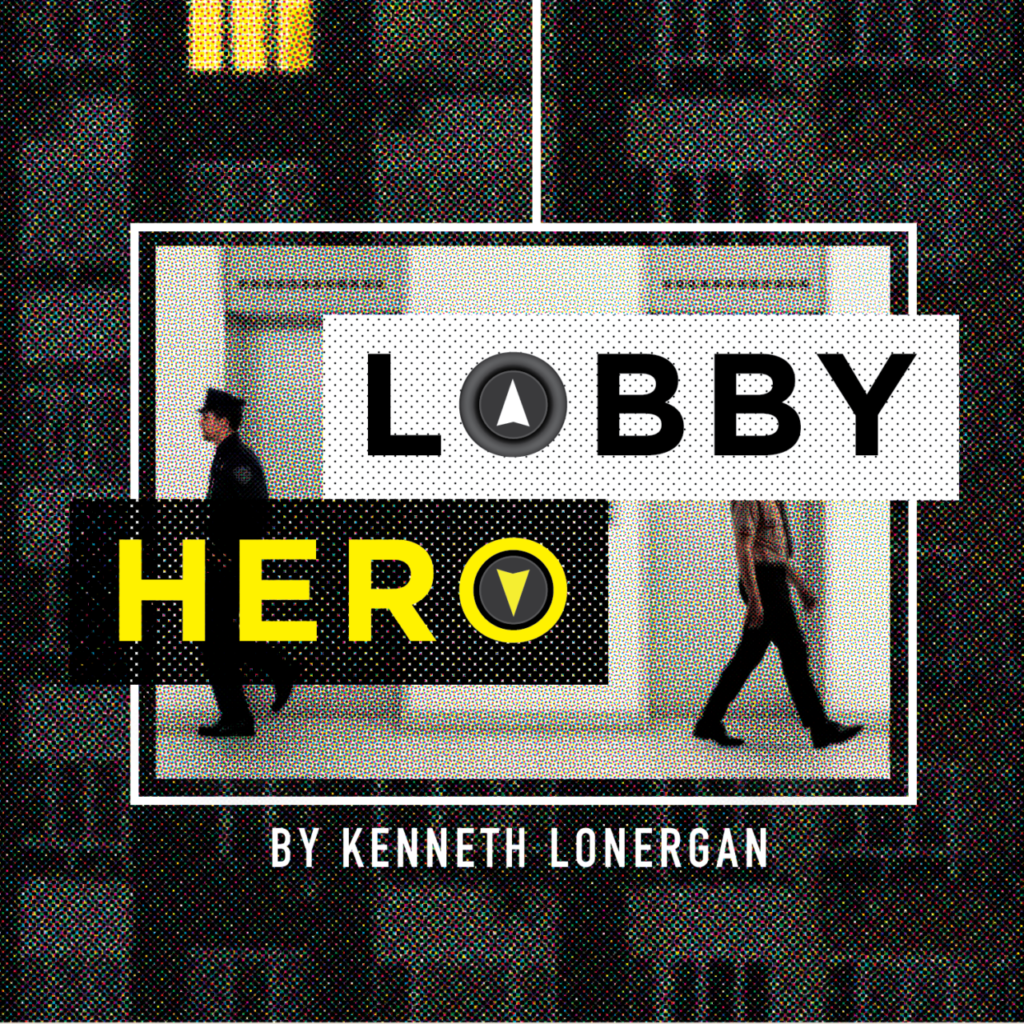 The title LOBBY HERO in large letters (with the O's like the up and down buttons on an elevator) appears in front of two elevator doors with a partial view of men walking by. The author Kenneth Lonergan's name is below in white against a dark background.